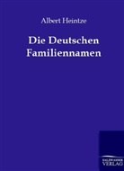 Albert Heintze - Die Deutschen Familiennamen