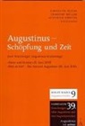 Corneliu Mayer, Cornelius Mayer, Müller, Christof Müller - Augustinug, Schöpfung und Zeit