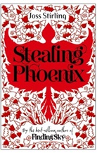 Joss Stirling, Stirling Joss - Stealing Phoenix