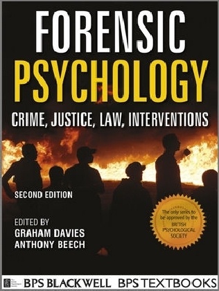 Anthony R. Beech, Graham G. Davies, Graham M. Davies, Graham M. Beech Davies - Forensic Psychology 2e Crime, Justice, Law, Interventions