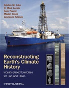 Megan Jones, Lawrence Krissek, Mark R Leckie, Mark R. Leckie, R Mar Leckie, R Mark Leckie... - Reconstructing Earth s Climate History Inquiry Based Exercises for