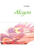 La Dame - Alcyon