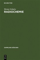 Werner Schulze - Radiochemie