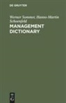 Hanns M Schoenfeld, Hanns-Martin Schoenfeld, Werne Sommer, Werner Sommer - Management Dictionary: English-German