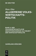 Hans Ohm - Allgemeine Volkswirtschaftspolitik. Tl.2