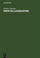 Martin J Buerger, Martin J. Buerger - Kristallographie