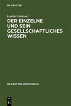Gunter Gebauer - Der Einzelne und sein gesellschaftliches Wissen
