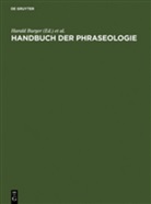 Annelies Buhofer, Harald Burger, Ambros Sialm, Annelie Buhofer, Annelies Buhofer, Harald Burger... - Handbuch der Phraseologie