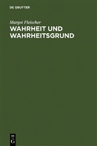 Margot Fleischer - Wahrheit und Wahrheitsgrund