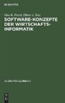 Otto Ferstl, Otto K Ferstl, Otto K. Ferstl, Elmar J Sinz, Elmar J. Sinz - Software-Konzepte der Wirtschaftsinformatik