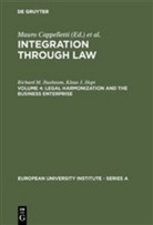 Richard Buxbaum, Richard M Buxbaum, Richard M. Buxbaum, Klaus J Hopt, Klaus J. Hopt - Integration through Law, in 6 Vols. - 4: Legal Harmonization and the Business Enterprise