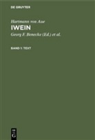 Hartmann Von Aue, Hartmann Von Aue, Georg F. Benecke, Geor F Benecke, Georg F Benecke, Karl Lachmann... - Hartmann von Aue: Iwein - Band 1: Iwein. Bd.1