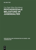 Uw Engel, Uwe Engel, Klaus Hurrelmann - Psychosoziale Belastung im Jugendalter