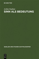 Achim Stephan - Sinn als Bedeutung