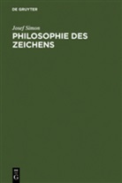 Josef Simon - Philosophie des Zeichens