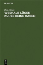 Paul Ekman - Weshalb Lügen kurze Beine haben