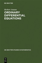 Herbert Amann - Ordinary Differential Equations