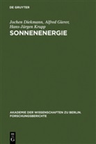 Joche Diekmann, Jochen Diekmann, Alfre Gierer, Alfred Gierer, Hans-Jürgen Krupp - Sonnenenergie