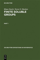 Klau Doerk, Klaus Doerk, Trevor Hawkes, Trevor O Hawkes, Trevor O. Hawkes - Finite Soluble Groups