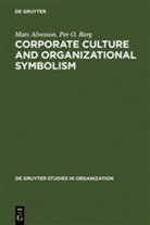 Mats Alvesson, Per O. Berg - Corporate Culture and Organizational Symbolism