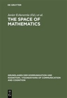 Javier Echeverria, Andon Ibarra, Andoni Ibarra, Thomas Mormann - The Space of Mathematics