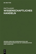 Ralf Twenhöfel - Wissenschaftliches Handeln