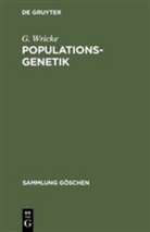 G Wricke, G. Wricke, Günter Wricke - Populationsgenetik