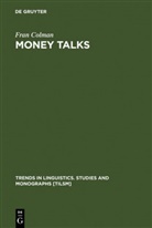 Fran Colman - Money Talks