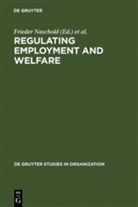 DeVroom, DeVroom, B DeVroom, B. Devroom, Friede Naschold, Frieder Naschold - Regulating Employment and Welfare