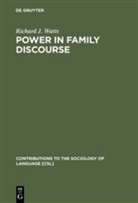 Richard J Watts, Richard J. Watts - Power in Family Discourse