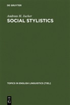 Andreas H Jucker, Andreas H. Jucker - Social Stylistics