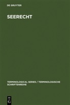 Sprachendiens des Auswärtigen Amts der Bundesr, Sprachendienst des Auswärtigen Amts der Bundesr, Sprachendienst des Auswärtigen Amts der Bundesrepublik Deutschland - Seerecht. Law of the Sea. Droit de la mer, Dtsch.-Engl.-Französ.-Span.-Russ.-Serbokroat.