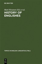 Oss Ihalainen, Ossi Ihalainen, Terttu Nevalainen, Terttu Nevalainen et al, Matti Rissanen, Irma Taavitsainen - History of Englishes