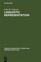 John Anderson, John M. Anderson - Linguistic Representations