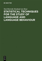 Roeland Van Hout, Ton Rietveld, Toni Rietveld - Statistical Techniques for the Study of Language and Language Behaviour