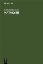 Kar Hauffe, Karl Hauffe - Katalyse