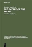 Hermann J. Real, Hermann Josef Real, Jonatha Swift, Jonathan Swift - The battle of the books