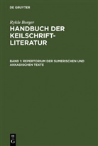 Rykle Borger - Handbuch der Keilschriftliteratur, 3 Bde. - Bd 1: Repertorium der sumerischen und akkadischen Texte