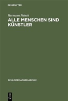 Hermann Patsch - Alle Menschen sind Künstler