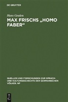 Hans Geulen - Max Frischs Homo faber