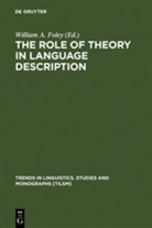 William A. Foley - The Role of Theory in Language Description