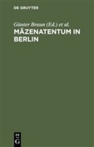 Braun, Braun, Günte Braun, Günter Braun, Waldtraut Braun - Mäzenatentum in Berlin
