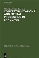 Richar A Geiger, Richard A Geiger, Richard A. Geiger, Rudzka-Ostyn, Rudzka-Ostyn, Brygida Rudzka-Ostyn - Conceptualizations and Mental Processing in Language