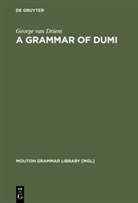 George Van Driem - A Grammar of Dumi