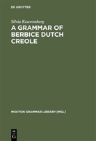 Silvia Kouwenberg - A Grammar of Berbice Dutch Creole
