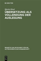 Martin Rösel - Übersetzung als Vollendung der Auslegung