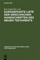 Kurt Aland, Klaus Junack, Beate Köster, Beate Köster u a, Verlag Walter de Gruyter GmbH, Michae Welte... - Kurzgefaßte Liste der griechischen Handschriften des Neuen Testaments