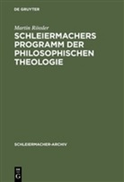 Martin Rößler - Schleiermachers Programm der Philosophischen Theologie