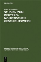 Ernst Würthwein - Studien zum Deuteronomistischen Geschichtswerk