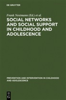 Hurrelmann, Hurrelmann, Klaus Hurrelmann, Fran Nestmann, Frank Nestmann - Social Networks and Social Support in Childhood and Adolescence